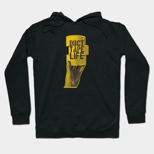 Duct Tape Life Hoodie